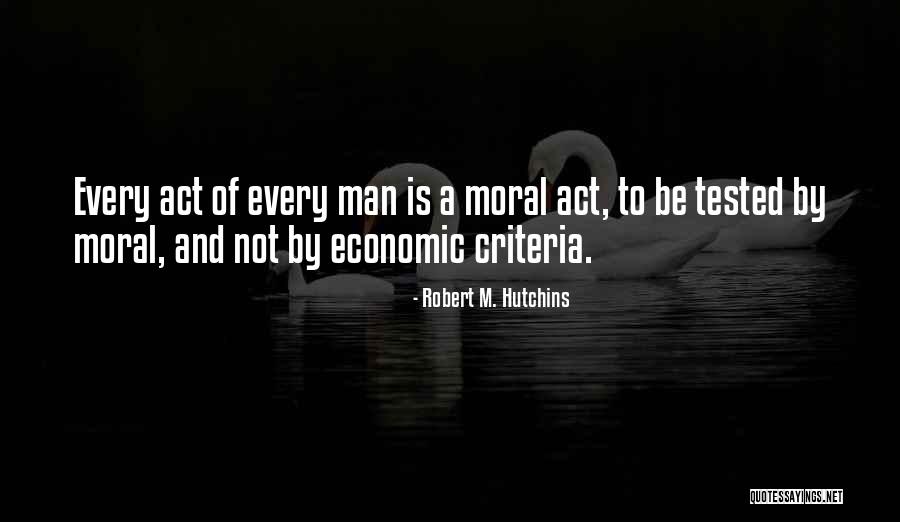 Quaintest Quotes By Robert M. Hutchins Quaintest Quotes By Robert M. Hutchins
