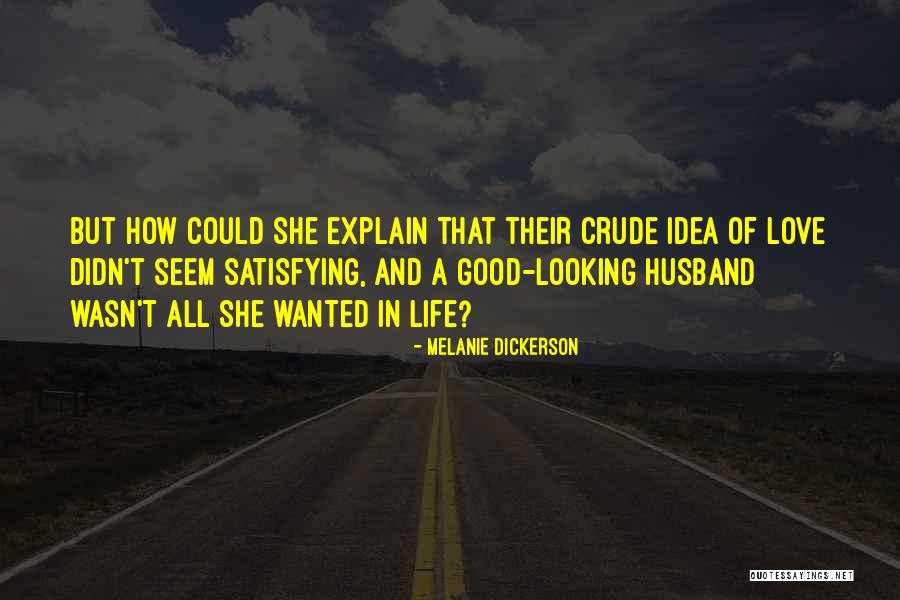 Quaisquer Ou Quotes By Melanie Dickerson Quaisquer Ou Quotes By Melanie Dickerson