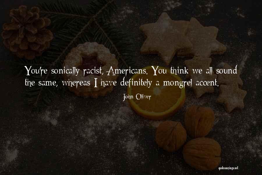 Quakerish Frock Quotes By John Oliver Quakerish Frock Quotes By John Oliver