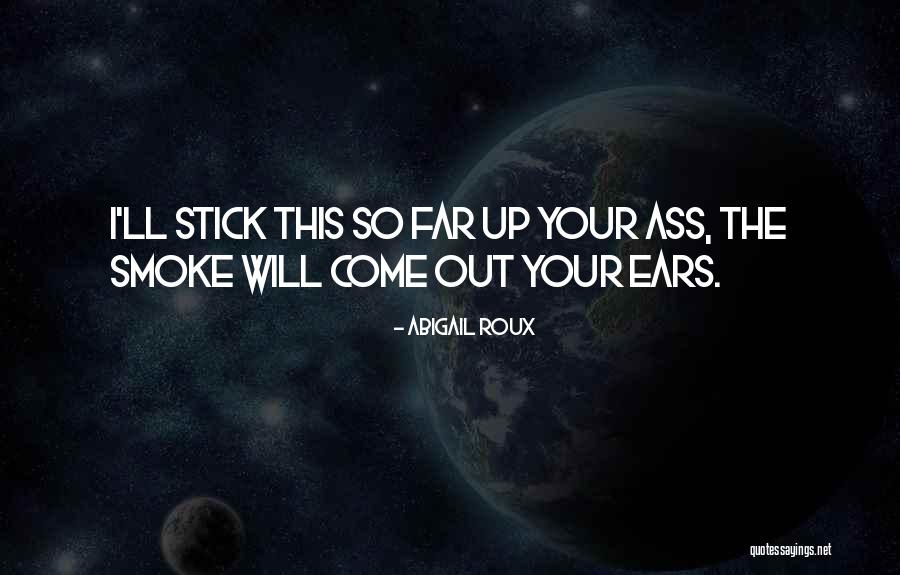 Quakes Today Quotes By Abigail Roux Quakes Today Quotes By Abigail Roux