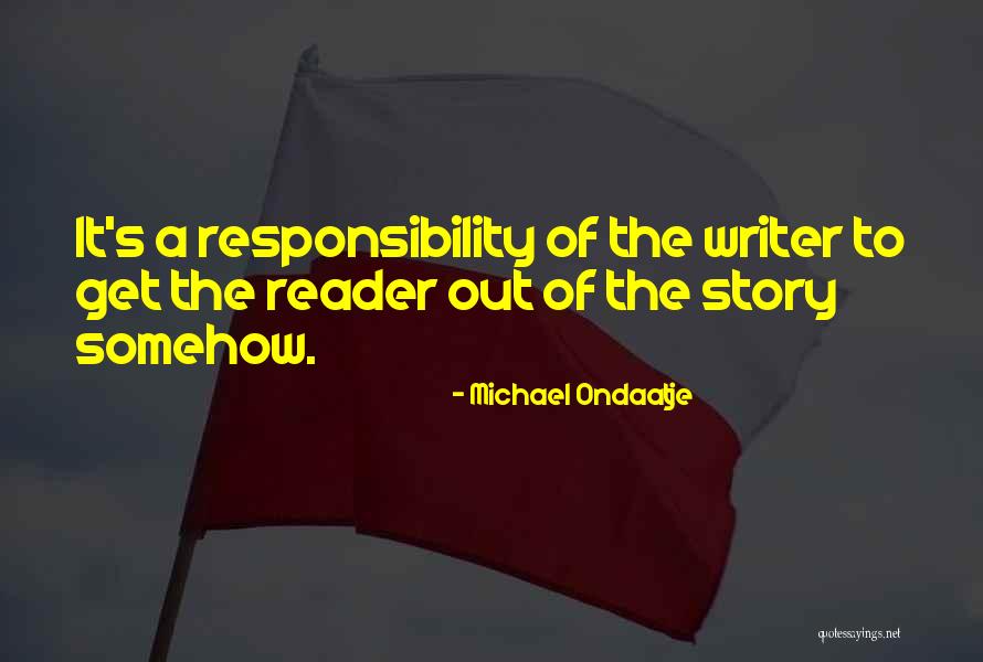 Qualidades Do Ser Quotes By Michael Ondaatje Qualidades Do Ser Quotes By Michael Ondaatje