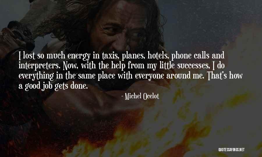 Qualidades Do Ser Quotes By Michel Ocelot Qualidades Do Ser Quotes By Michel Ocelot
