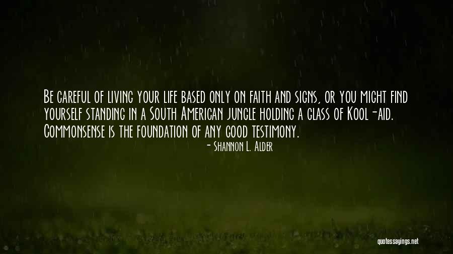 Qualidades Dos Quotes By Shannon L. Alder Qualidades Dos Quotes By Shannon L. Alder