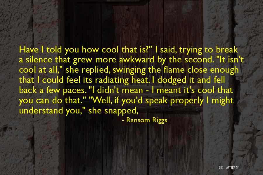 Qualidades Profissionais Quotes By Ransom Riggs Qualidades Profissionais Quotes By Ransom Riggs