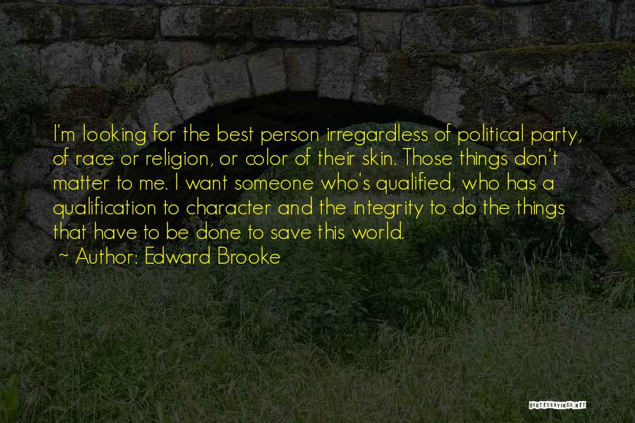 Qualification Quotes By Edward Brooke