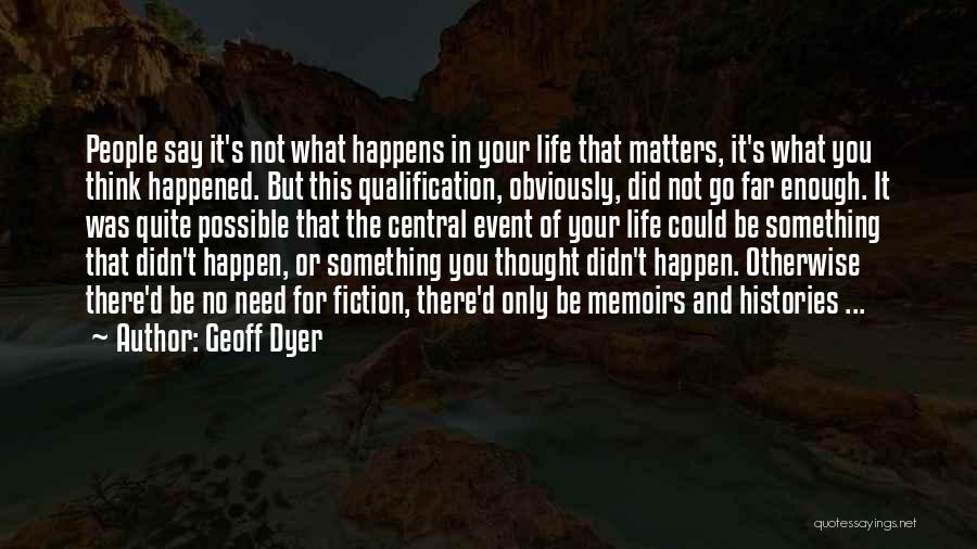 Qualification Quotes By Geoff Dyer