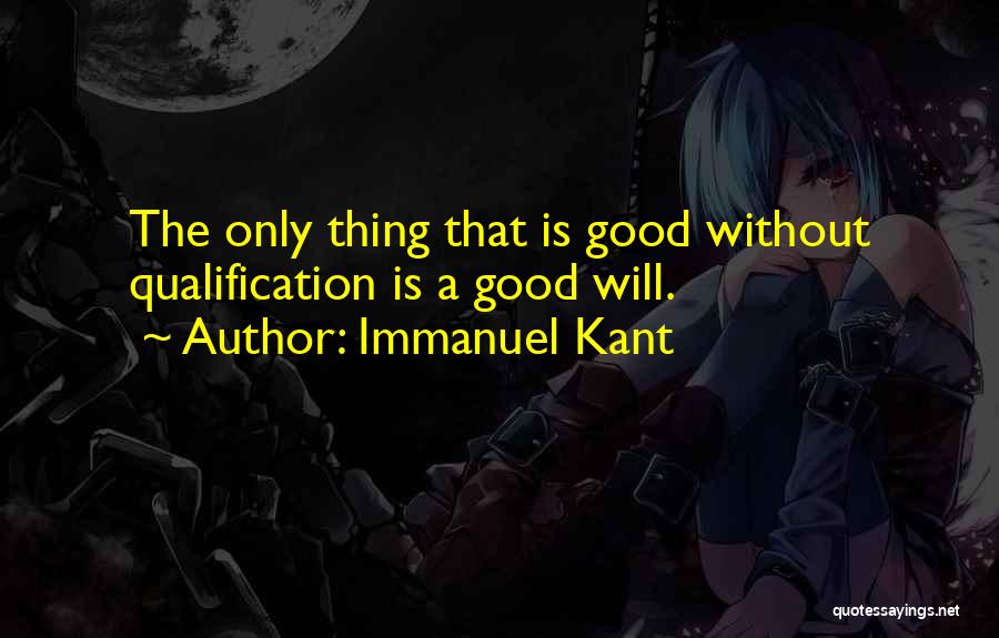 Qualification Quotes By Immanuel Kant