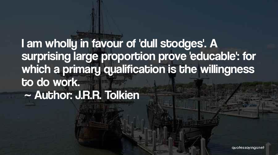 Qualification Quotes By J.R.R. Tolkien