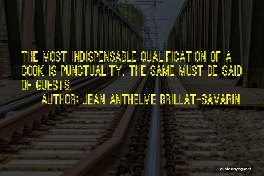 Qualification Quotes By Jean Anthelme Brillat-Savarin