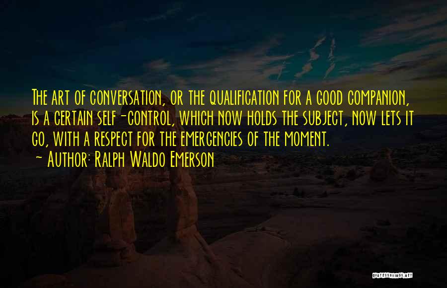 Qualification Quotes By Ralph Waldo Emerson