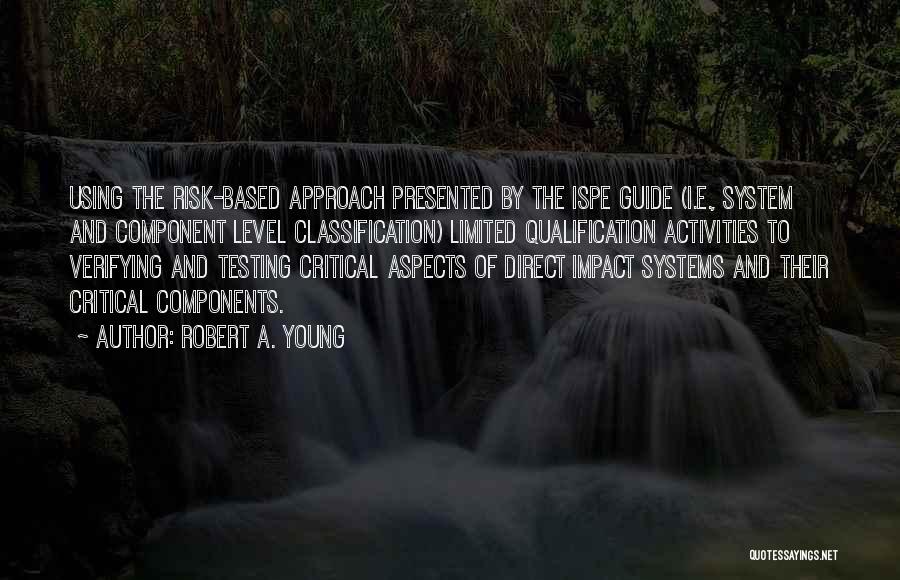 Qualification Quotes By Robert A. Young