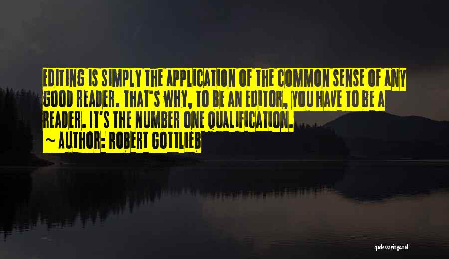 Qualification Quotes By Robert Gottlieb