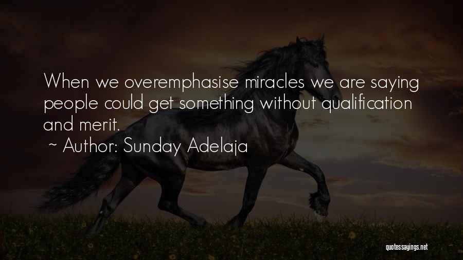 Qualification Quotes By Sunday Adelaja