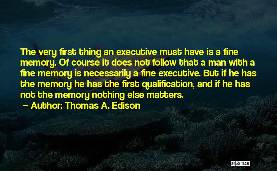 Qualification Quotes By Thomas A. Edison