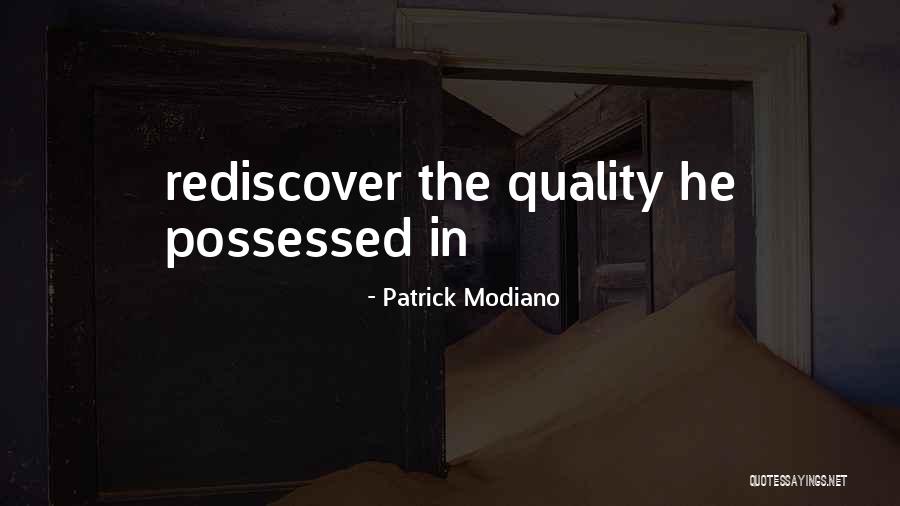 Qualifications For President Quotes By Patrick Modiano Qualifications For President Quotes By Patrick Modiano