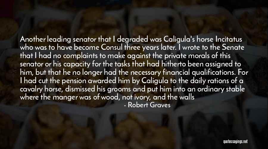 Qualifications For Senate Quotes By Robert Graves Qualifications For Senate Quotes By Robert Graves