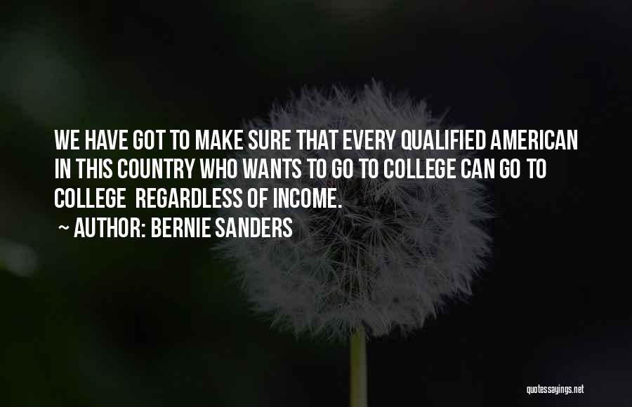 Qualified Quotes By Bernie Sanders