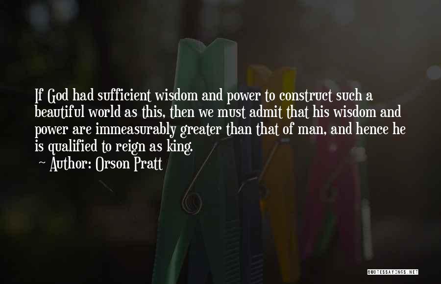 Qualified Quotes By Orson Pratt