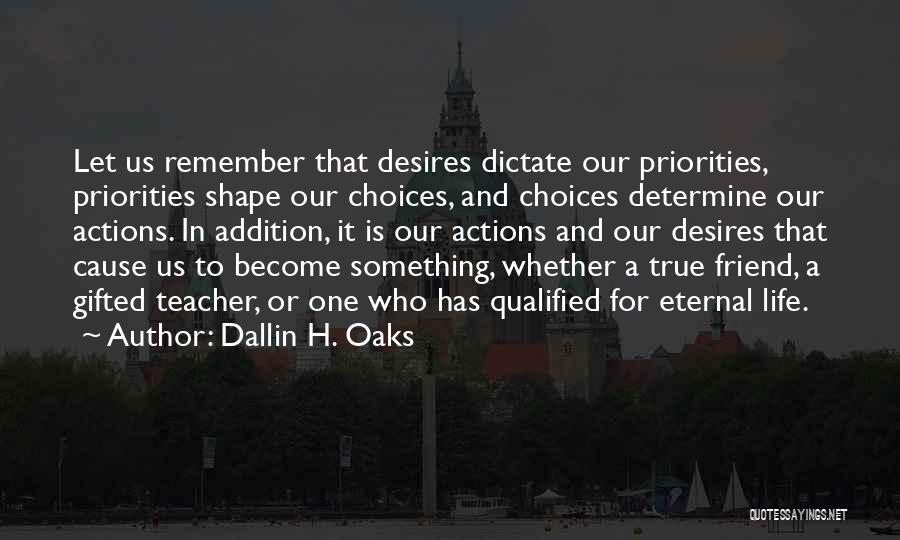 Qualified Teacher Quotes By Dallin H. Oaks