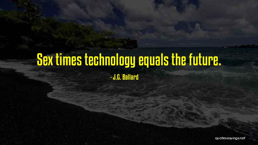 Qualit Quotes By J.G. Ballard Qualit Quotes By J.G. Ballard