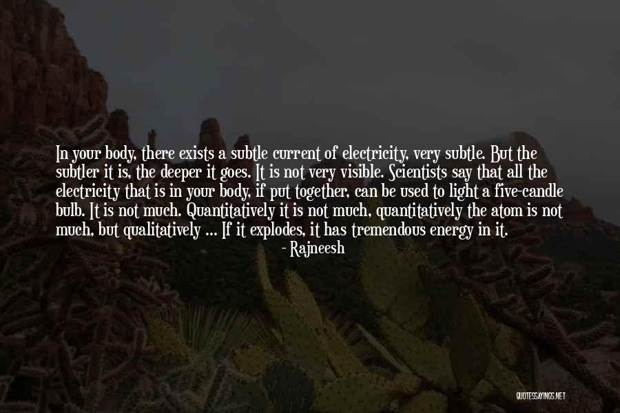 Qualitatively And Quantitatively Quotes By Rajneesh Qualitatively And Quantitatively Quotes By Rajneesh