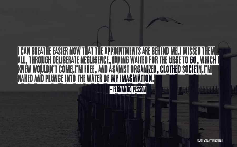 Qualitatively Pronunciation Quotes By Fernando Pessoa Qualitatively Pronunciation Quotes By Fernando Pessoa