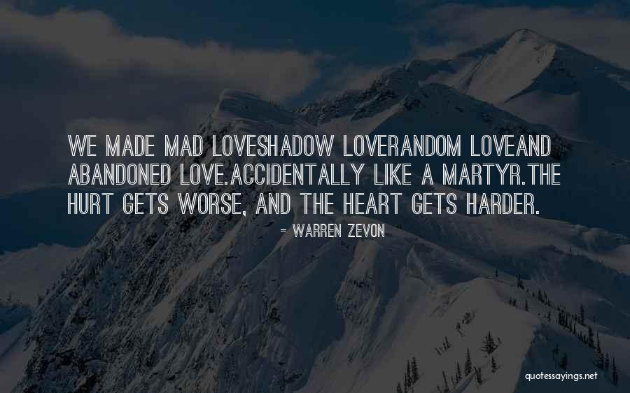 Qualitatively Pronunciation Quotes By Warren Zevon Qualitatively Pronunciation Quotes By Warren Zevon