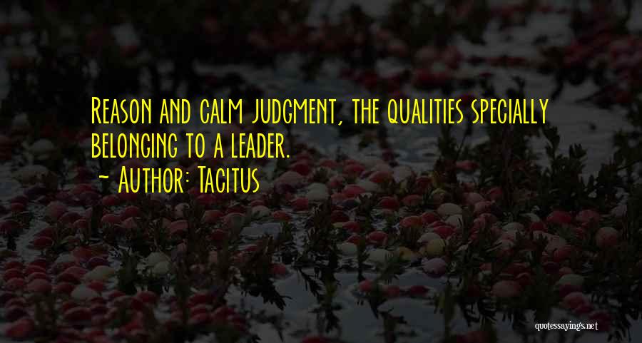 Qualities Of A Leader Quotes By Tacitus