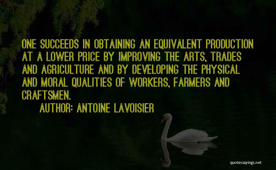 Qualities Quotes By Antoine Lavoisier