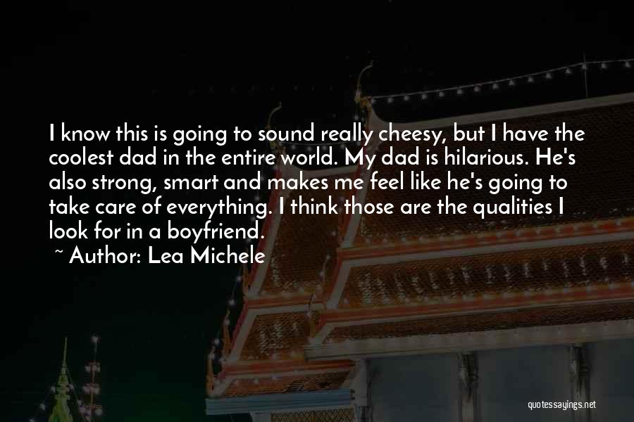 Qualities Quotes By Lea Michele