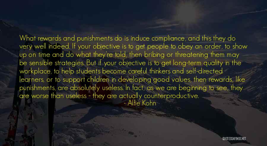 Quality And Compliance Quotes By Alfie Kohn