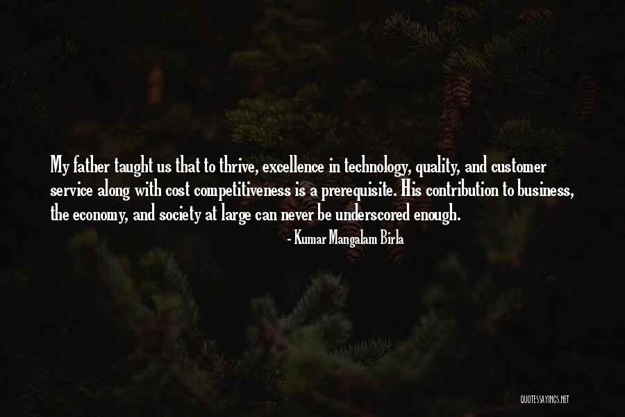 Quality And Excellence Quotes By Kumar Mangalam Birla