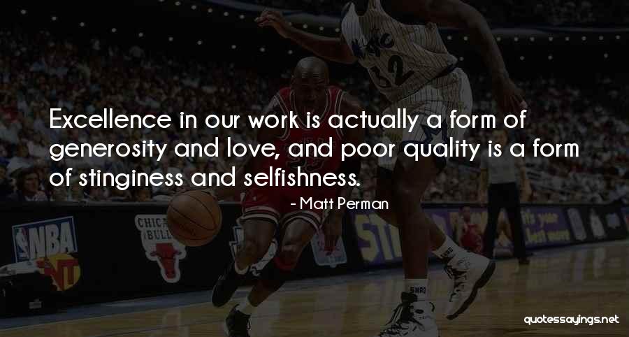 Quality And Excellence Quotes By Matt Perman