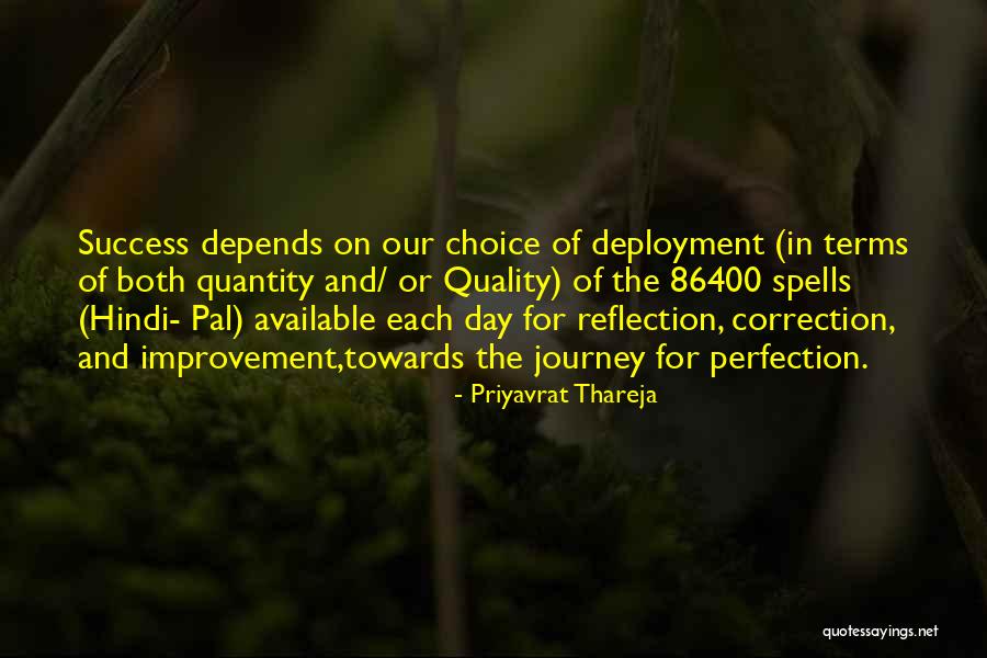 Quality And Excellence Quotes By Priyavrat Thareja