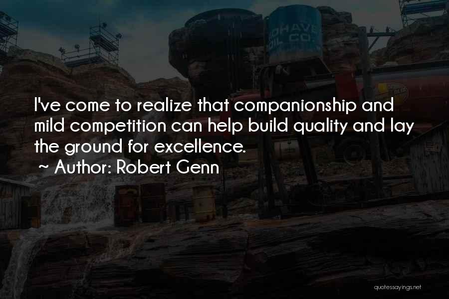 Quality And Excellence Quotes By Robert Genn