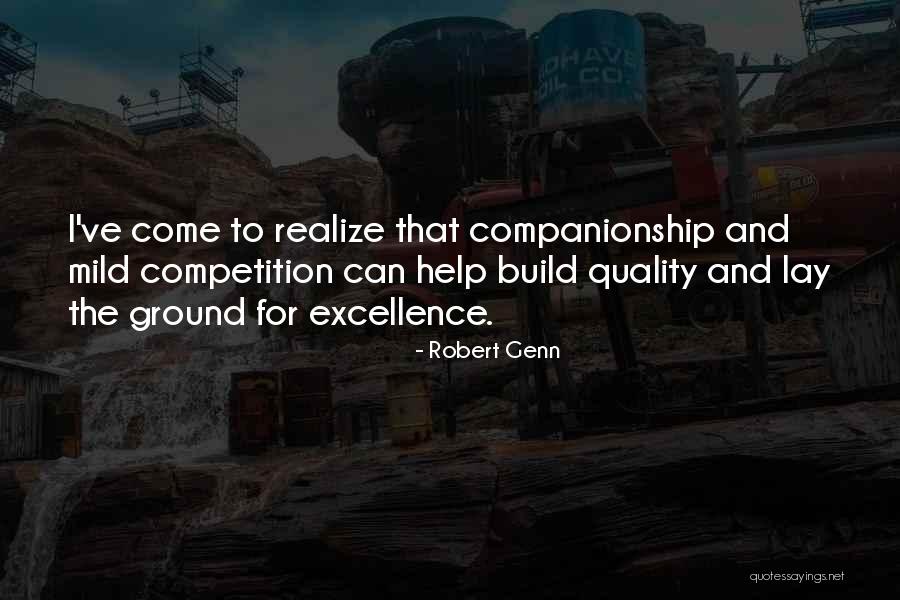 Quality And Excellence Quotes By Robert Genn