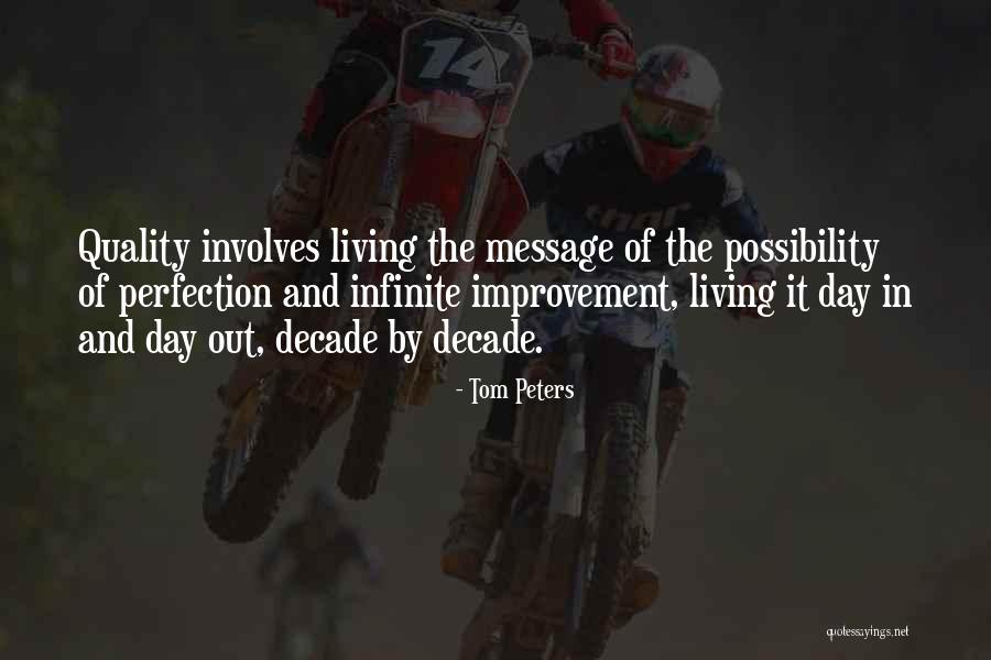 Quality And Excellence Quotes By Tom Peters Quality And Excellence Quotes By Tom Peters