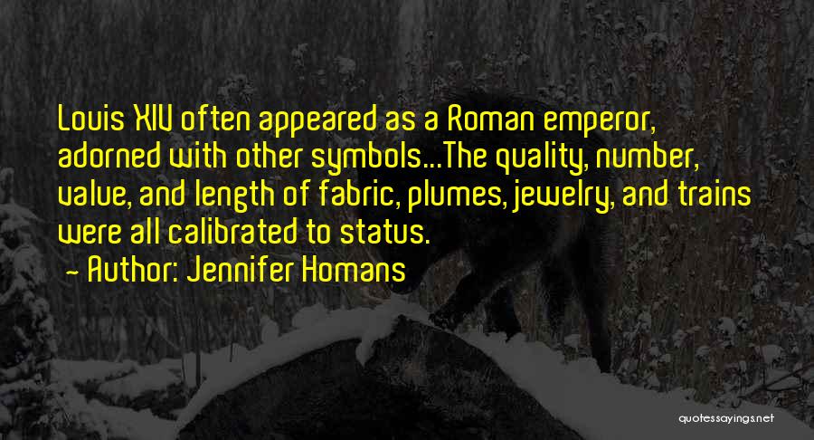 Quality And Value Quotes By Jennifer Homans