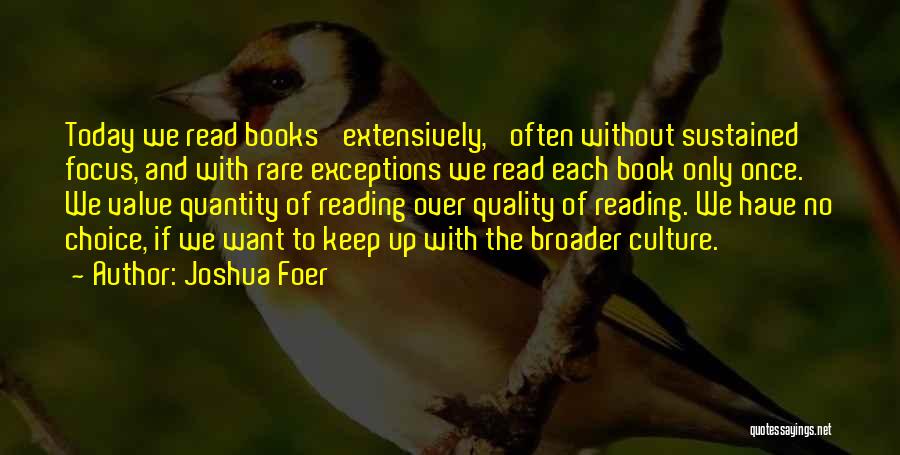 Quality And Value Quotes By Joshua Foer