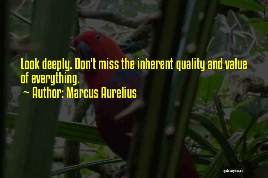 Quality And Value Quotes By Marcus Aurelius