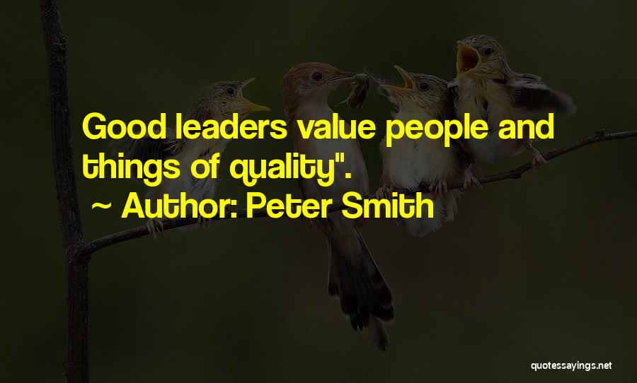 Quality And Value Quotes By Peter Smith