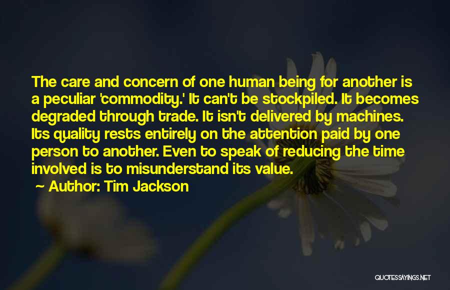 Quality And Value Quotes By Tim Jackson