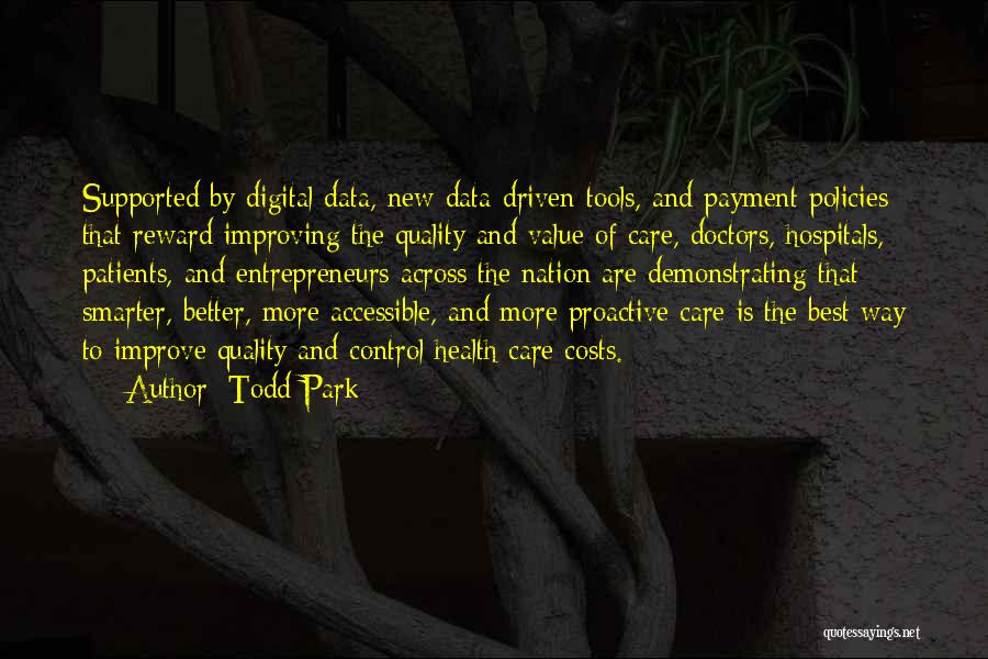 Quality And Value Quotes By Todd Park