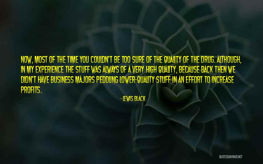 Quality Business Quotes By Lewis Black Quality Business Quotes By Lewis Black