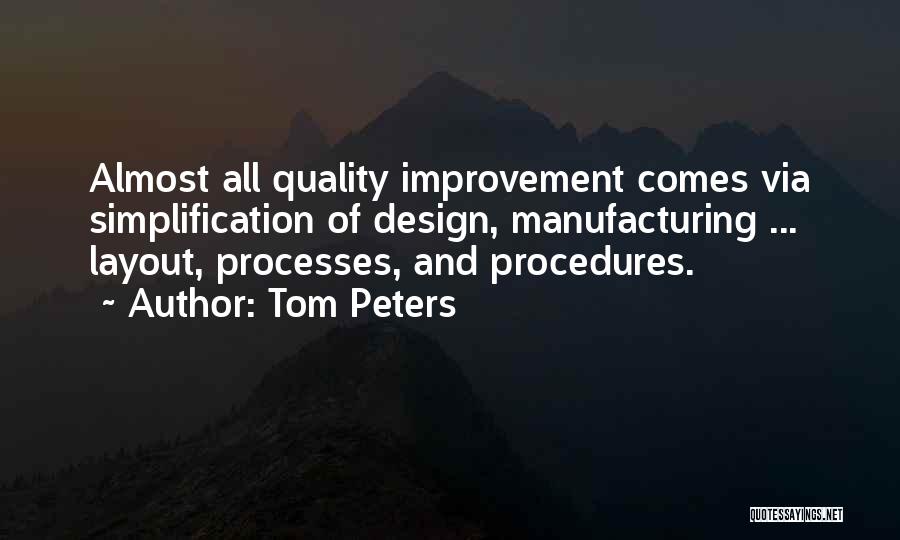 Quality By Design Quotes By Tom Peters