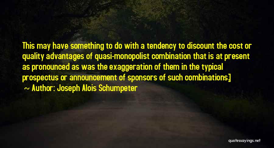 Quality Cost Quotes By Joseph Alois Schumpeter