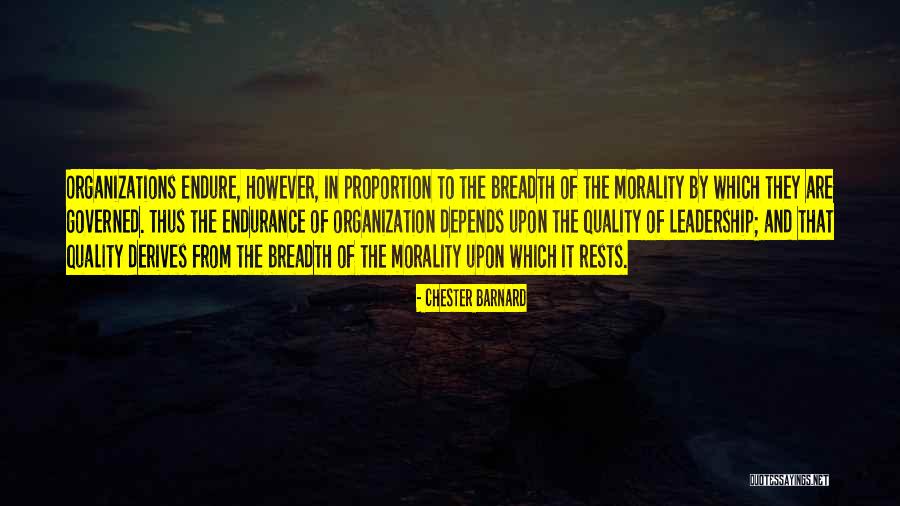 Quality Depends Quotes By Chester Barnard Quality Depends Quotes By Chester Barnard