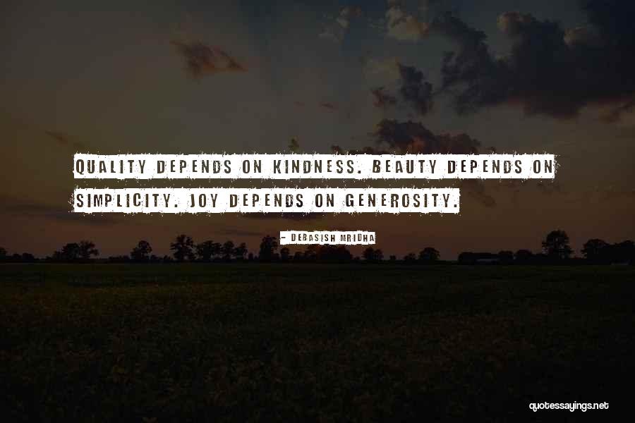 Quality Depends Quotes By Debasish Mridha Quality Depends Quotes By Debasish Mridha