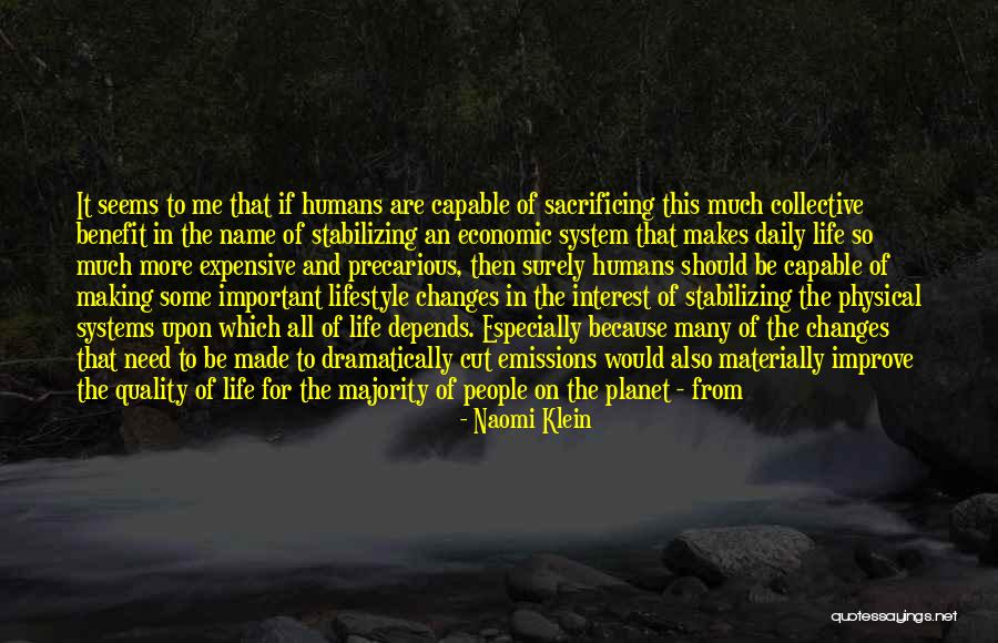 Quality Depends Quotes By Naomi Klein Quality Depends Quotes By Naomi Klein