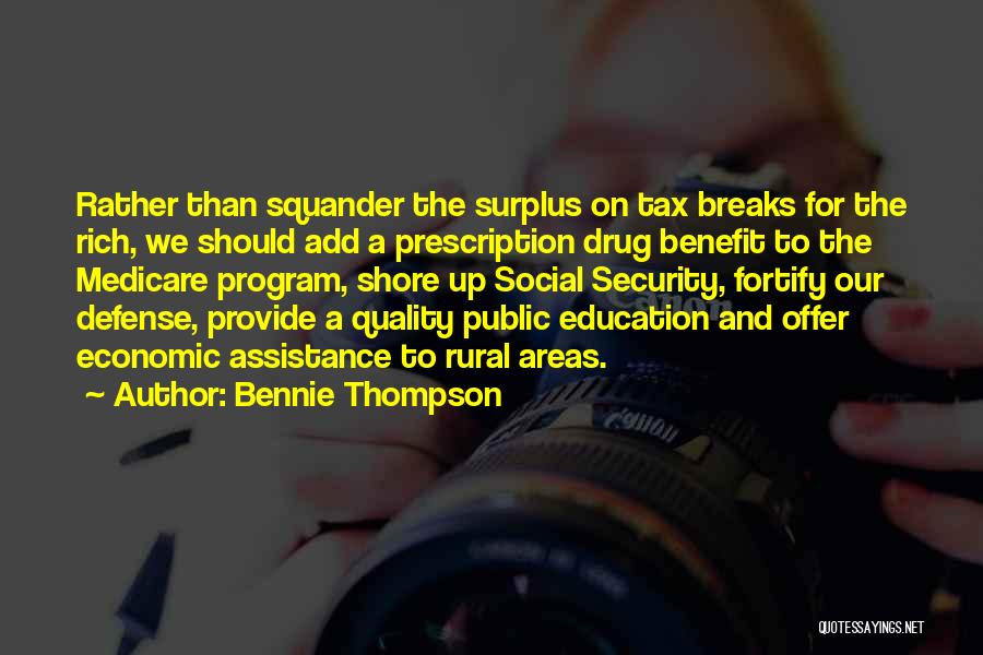 Quality Education Quotes By Bennie Thompson